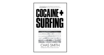 Cocaine & Surfing: A Sordid History of Surfing's Greatest Love Affair